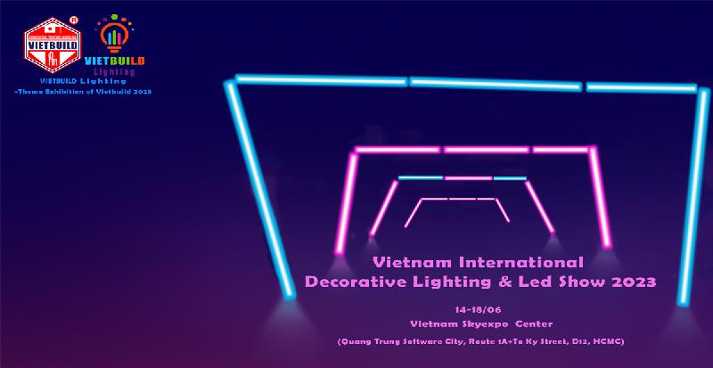 Vietnam International Decorative Lighting & Led Show 2023